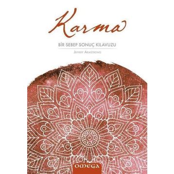 Karma Bir Sebep Sonuç Kılavuzu - Jeffrey Armstrong