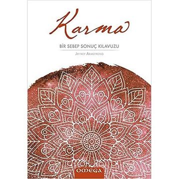 Karma Bir Sebep Sonuç Kılavuzu - Jeffrey Armstrong