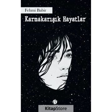 Karmakarışık Hayatlar - Fehmi Babir