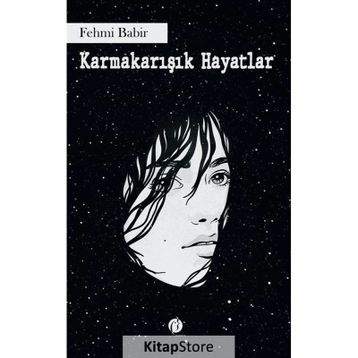 Karmakarışık Hayatlar - Fehmi Babir