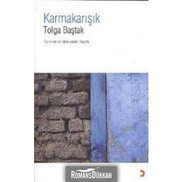 KARMAKARIŞIK - TOLGA BAŞTAK