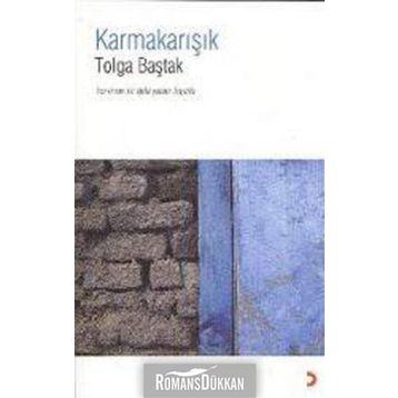 KARMAKARIŞIK - TOLGA BAŞTAK