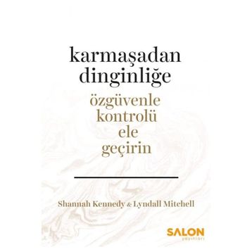 Karmaşadan Dinginliğe - Lyndall Mitchell