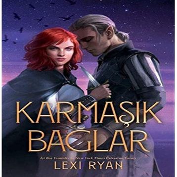Karmaşık Bağlar Ciltli - Lexi Ryan