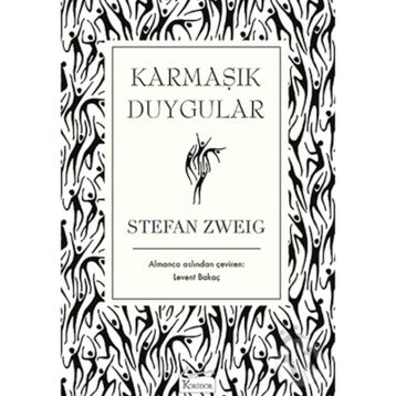 Karmaşık Duygular - Stefan Zweig