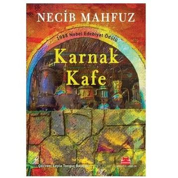 KARNAK KAFE - NECIB MAHFUZ