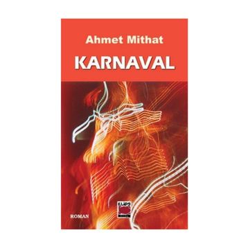 KARNAVAL - AHMET MITHAT EFENDI