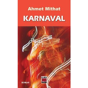 KARNAVAL - AHMET MITHAT EFENDI