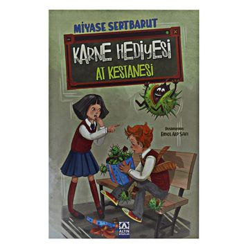 Karne Hediyesi At Kestanesi - Miyase Sertbarut - Altın Kitaplar