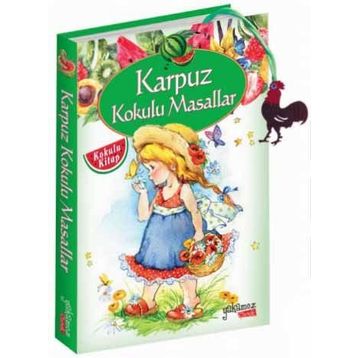 Karpuz Kokulu Masallar
