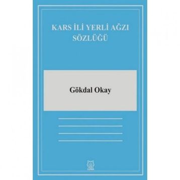 Kars İli Yerli Ağzı Sözlüğü-Luna Yayınları