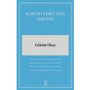 Kars İli Yerli Ağzı Sözlüğü-Luna Yayınları