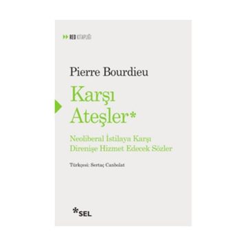 Karşı Ateşler- Pierre Bourdie
