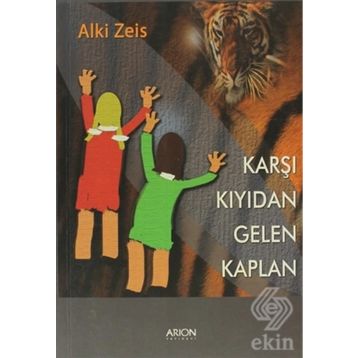 KARŞI KIYIDAN GELEN KAPLAN - ALKI ZEIS