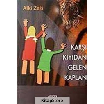 KARŞI KIYIDAN GELEN KAPLAN - ALKI ZEIS