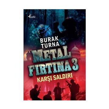 KARŞI SALDIRI METAL FIRTINA 3 - BURAK TURNA