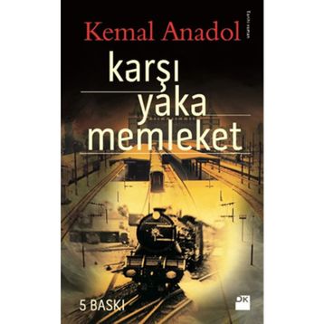 KARŞI YAKA MEMLEKET - KEMAL ANADOL