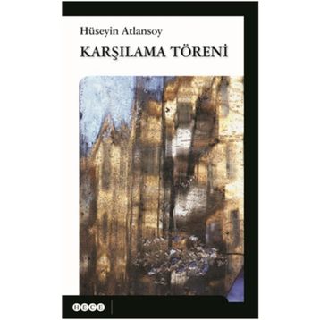 Karşılama Töreni - Hüseyin Atlansoy