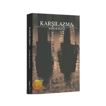 KARŞILAŞMA - MARKAR ESAYAN