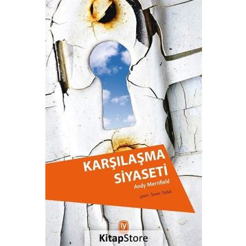 Karşılaşma Siyaseti - Andy Merrifield