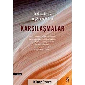 Karşılaşmalar - Adalet Ağaoğlu