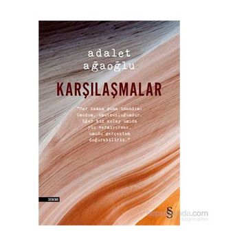Karşılaşmalar - Adalet Ağaoğlu