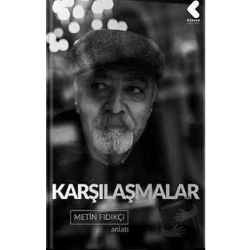 Karşılaşmalar - Metin Fındıkçı