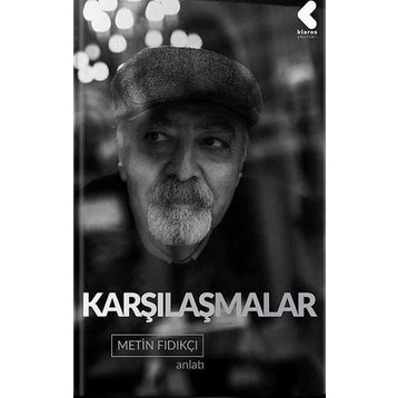 Karşılaşmalar - Metin Fındıkçı