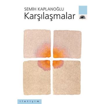 KARŞILAŞMALAR - SEMIH KAPLANOĞLU