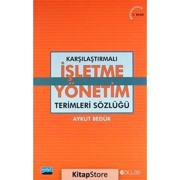 Karşılaştırmalı İşletme - Yönetim Terimleri Sözlüğü - Aykut Bedük