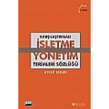Karşılaştırmalı İşletme - Yönetim Terimleri Sözlüğü - Aykut Bedük