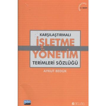 Karşılaştırmalı İşletme - Yönetim Terimleri Sözlüğü - Aykut Bedük
