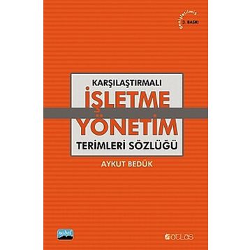 Karşılaştırmalı İşletme - Yönetim Terimleri Sözlüğü - Aykut Bedük