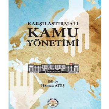 Karşılaştırmalı Kamu Yönetimi Hamza Ateş