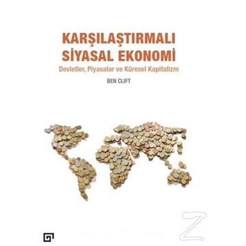 Karşılaştırmalı Siyasal Ekonomi - Ben Clift