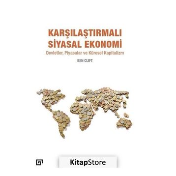 Karşılaştırmalı Siyasal Ekonomi - Ben Clift
