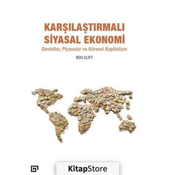 Karşılaştırmalı Siyasal Ekonomi - Ben Clift