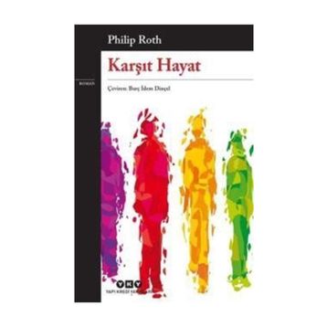Karşıt Hayat - Philip Roth