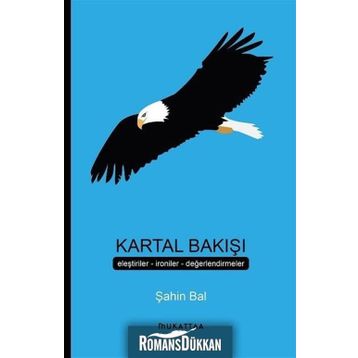 Kartal Bakışı - Şahin Bal