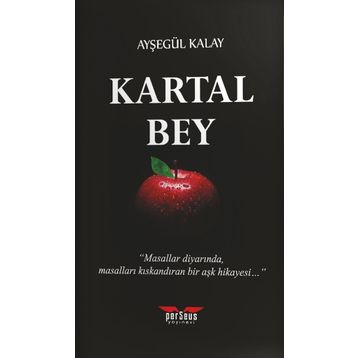 Kartal Bey - Ayşegül Kalay