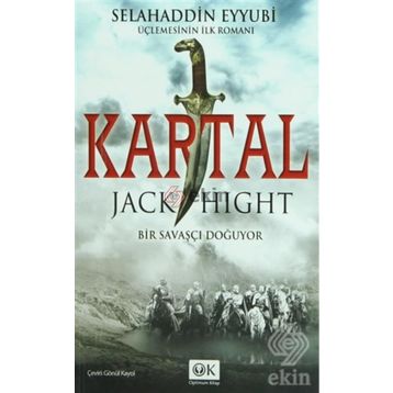KARTAL BIR SAVAŞÇI DOĞUYOR - JACK HIGHT