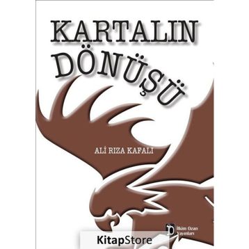 Kartalın Dönüşü - Ali Rıza Kafalı