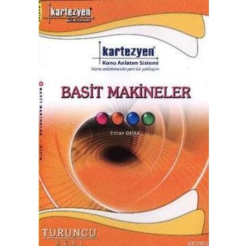 Kartezyen Basit Makineler - Erhan Odak