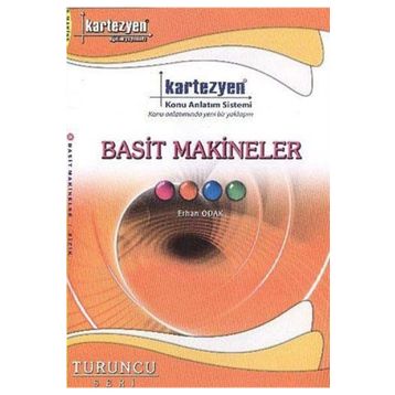 Kartezyen Basit Makineler - Erhan Odak