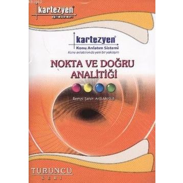 Kartezyen Nokta ve Doğru Analitiği - Remzi Şahin Aksankur