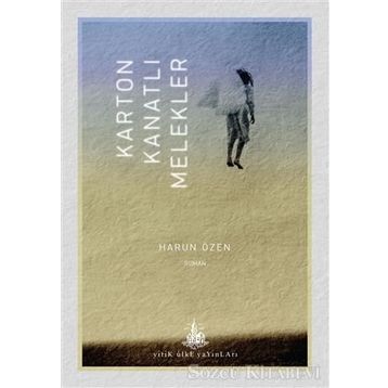 Karton Kanatlı Melekler - Harun Özen