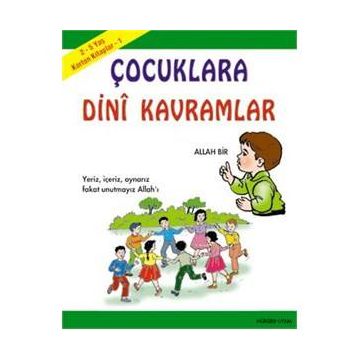 KARTON KITAPLAR 1 ÇOCUKLARA DINI KAVRAMLAR 2-5 YAŞ - MÜRŞİDE UYSAL