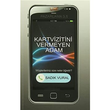 Kartvizitini Vermeyen Adam - Sadık Vural