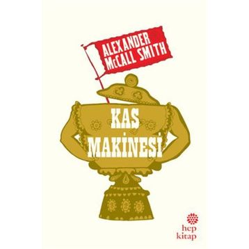 Kas Makinesi - Alexander McCall Smith