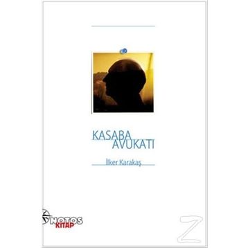 Kasaba Avukatı - İlker Karakaş